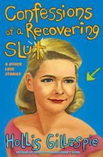 Confessions of a Recovering Slut