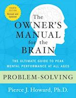 Problem-Solving: The Owner's Manual
