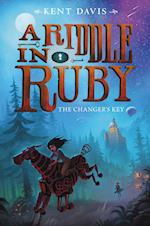 Riddle in Ruby: The Changer's Key