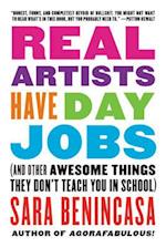 Real Artists Have Day Jobs