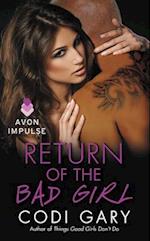 Return of the Bad Girl