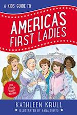 A Kids' Guide to America's First Ladies