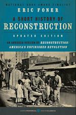 Short History of Reconstruction [Updated Edition]