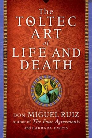 Toltec Art of Life and Death