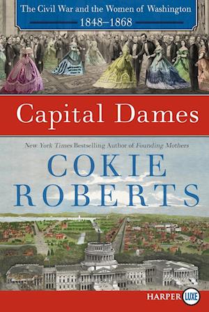 Capital Dames [Large Print]