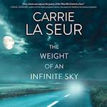 The Weight of An Infinite Sky
