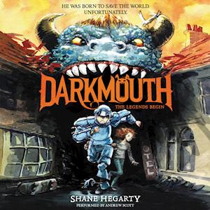 Darkmouth #1: The Legends Begin