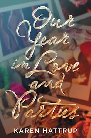 Our Year in Love and Parties