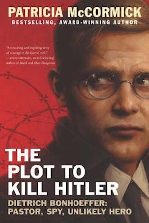 The Plot to Kill Hitler