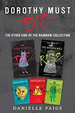 Dorothy Must Die: The Other Side of the Rainbow Collection