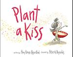 Plant a Kiss Board Book