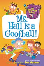 My Weirdest School #12: Ms. Hall Is a Goofball!