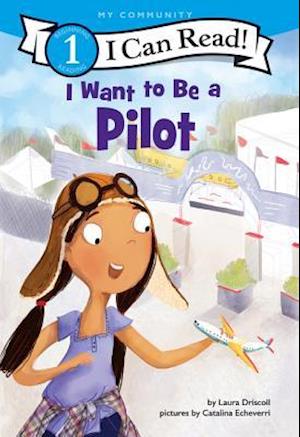 I Want to Be a Pilot