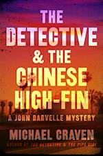 Detective & the Chinese High-Fin
