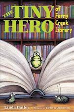 The Tiny Hero Of Ferny Creek Library