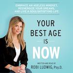 Your Best Age Is Now