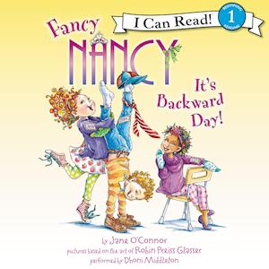 Fancy Nancy: It's Backward Day!