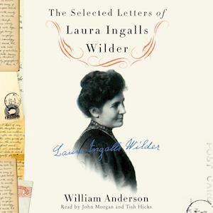 The Selected Letters of Laura Ingalls Wilder