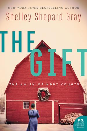 The Gift : The Amish of Hart County