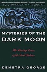Mysteries of the Dark Moon