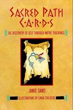 Sacred Path Cards: The Discovery of Self Through Native Teachings