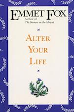 Alter Your Life