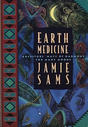 Earth Medicine