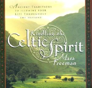 Kindling the Celtic Spirit