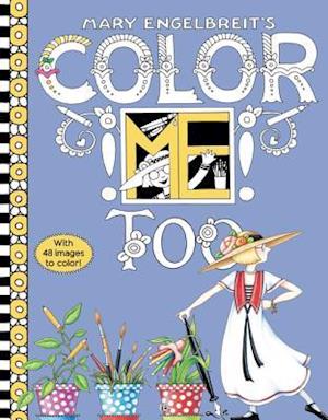 Mary Engelbreit's Color ME Too Coloring Book