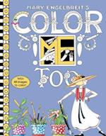 Mary Engelbreit's Color Me Too Coloring Book