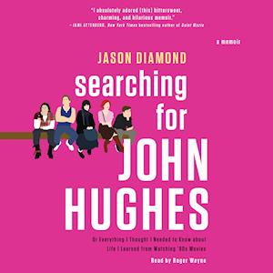 Searching for John Hughes