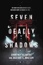 Seven Deadly Shadows