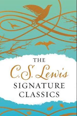The C. S. Lewis Signature Classics (Gift Edition)
