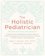 Holistic Pediatrician, Twentieth Anniversary Revised Edition
