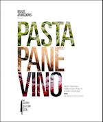 Pasta, Pane, Vino