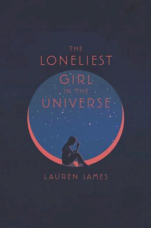 The Loneliest Girl in the Universe