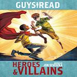 Guys Read: Heroes & Villains