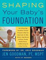 Shaping Your Baby's Foundation