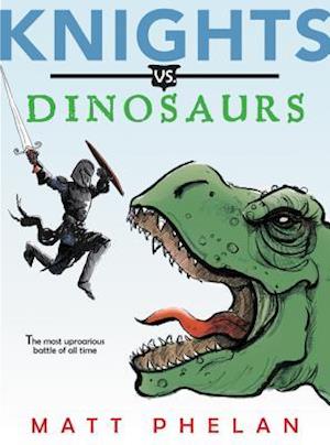 Knights vs. Dinosaurs