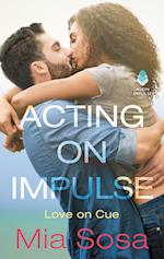 Acting on Impulse