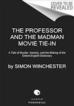 The Professor and the Madman. Movie Tie-In