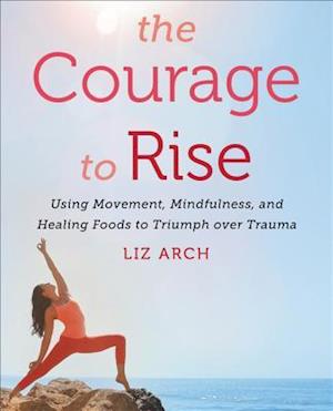 The Courage to Rise