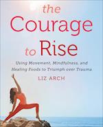 Courage to Rise