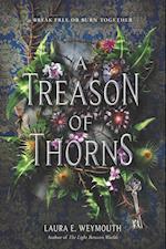 A Treason of Thorns