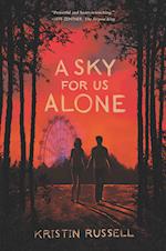 Sky for Us Alone