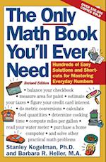 The Only Math Book You'll Ever Need, Revised Edition