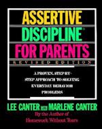 Assertive Discipline for Parents, Revised Edition