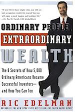 Ordinary People, Extraordinary Wealth