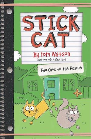 Stick Cat: Two Cats to the Rescue