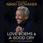 Nikki Giovanni: Love Poems & A Good Cry